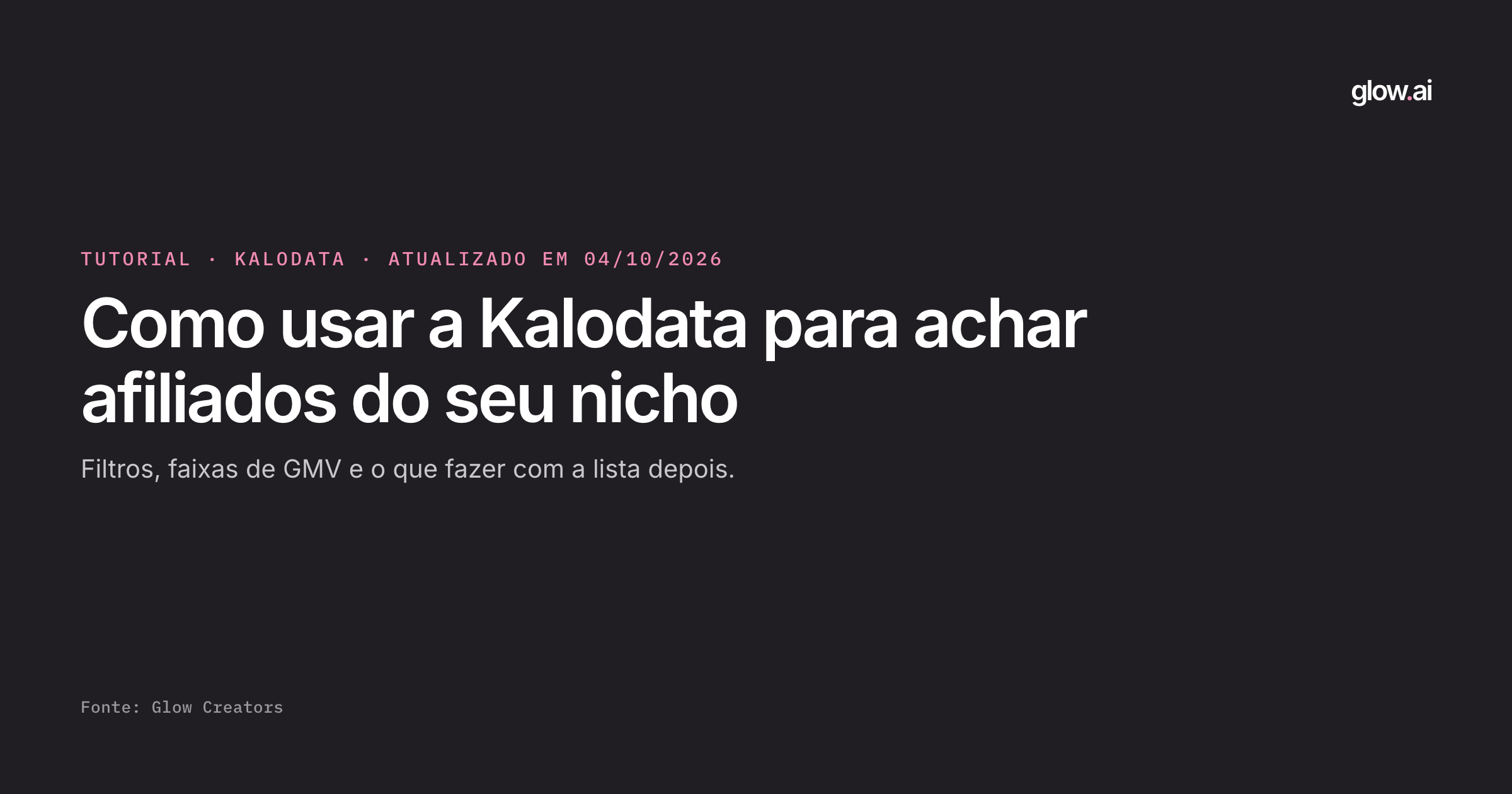 Capa: Como usar a Kalodata para achar afiliados do seu nicho