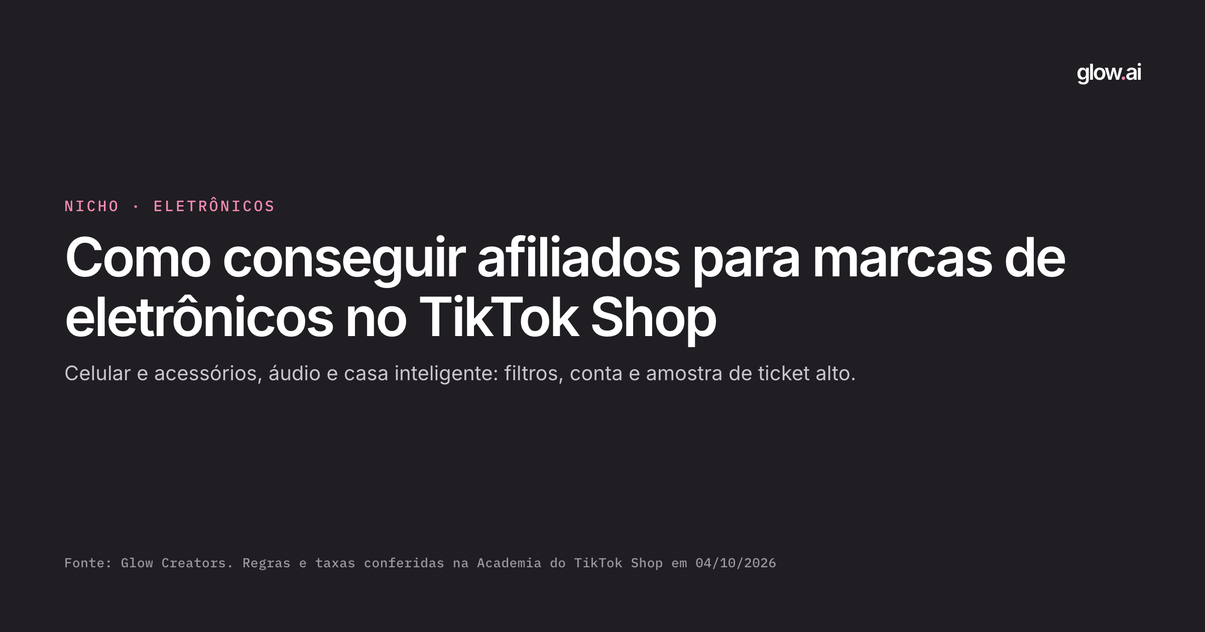 Capa: Afiliados para marcas de eletrônicos no TikTok Shop